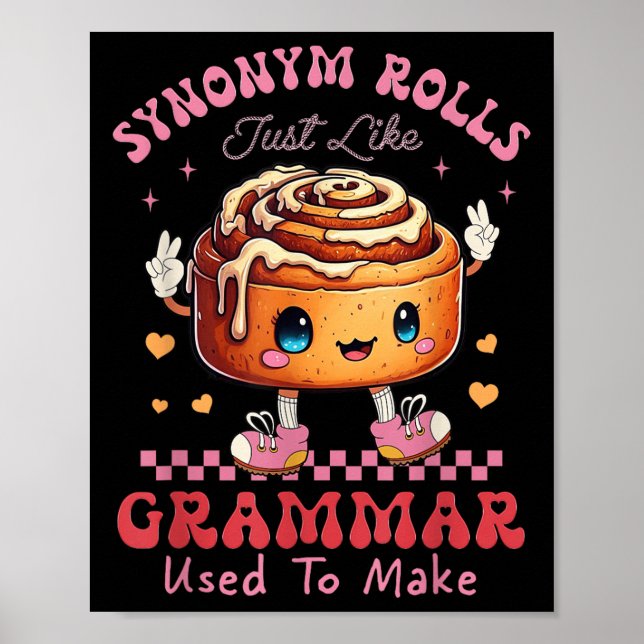 Poster Sinônimo Engraçado Rolls Piada Rolls Cinnamon Roll (Frente)