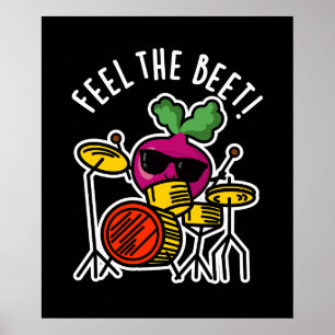 Poster Sinta A Beterraba Engraçada Veggie Pun Dark BG