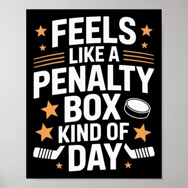 Poster Sinto que é um dia de caixa de penalidade para o j (Frente)