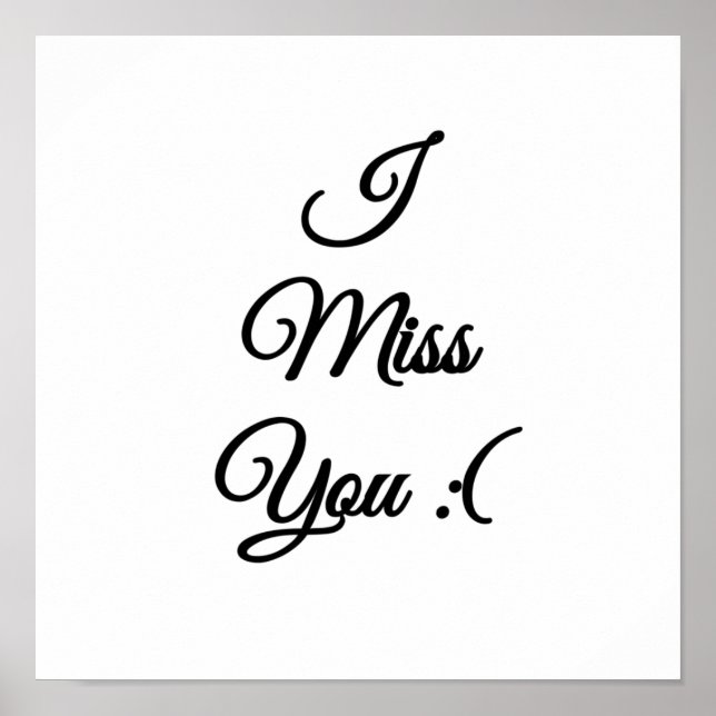 Poster Sinto saudades de você, emoji triste (Frente)