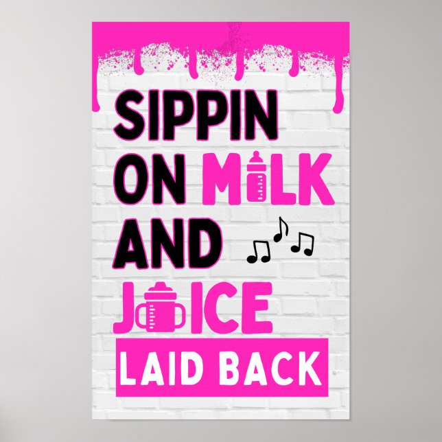 Poster Sippin no Leite e no Colo Rosa de Sumo (Frente)