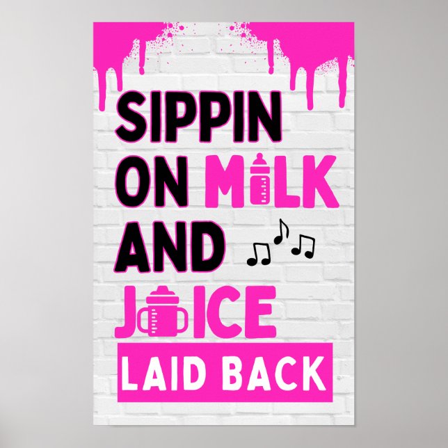 Poster Sippin no Leite e Suco Black & Pink Hip Hop (Frente)