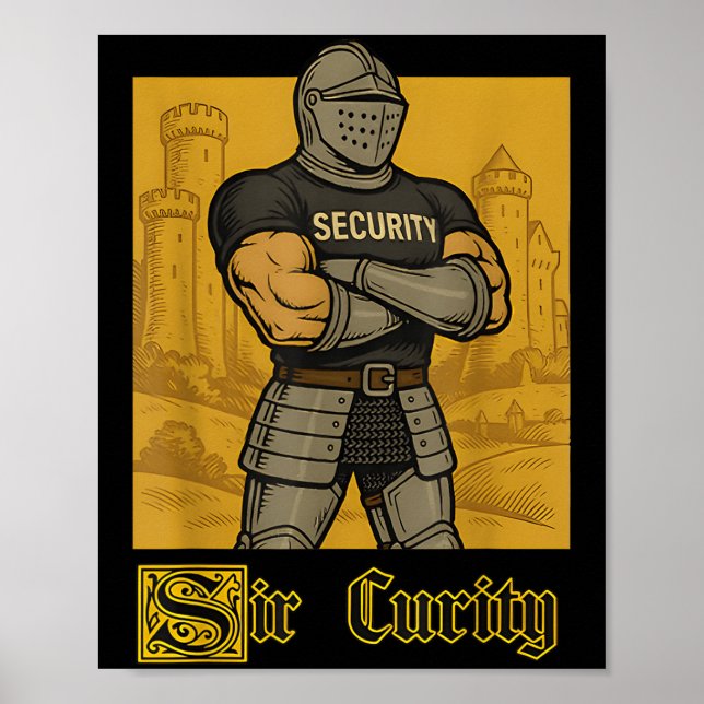 Poster Sir Cures Funny Security Pun Knight Memória Mediev (Frente)