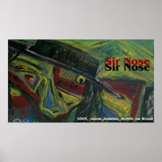 POSTER SIR NOSE