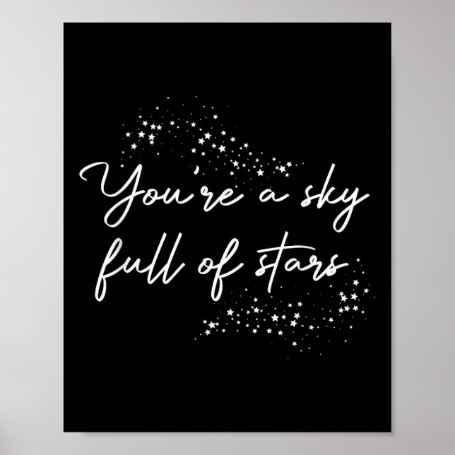 Poster Sitive Motivational You're A Sky Full Of Stars Upl (Frente)