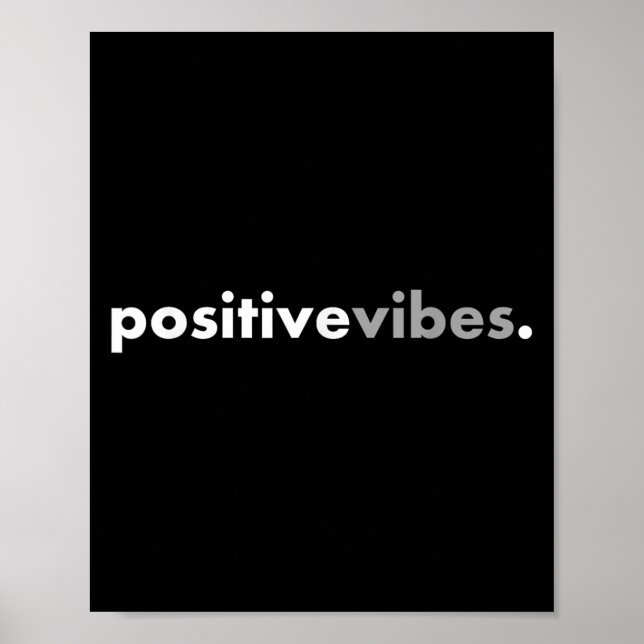 Poster Sitive Vibes Motivational Encouraging Message Fun  (Frente)