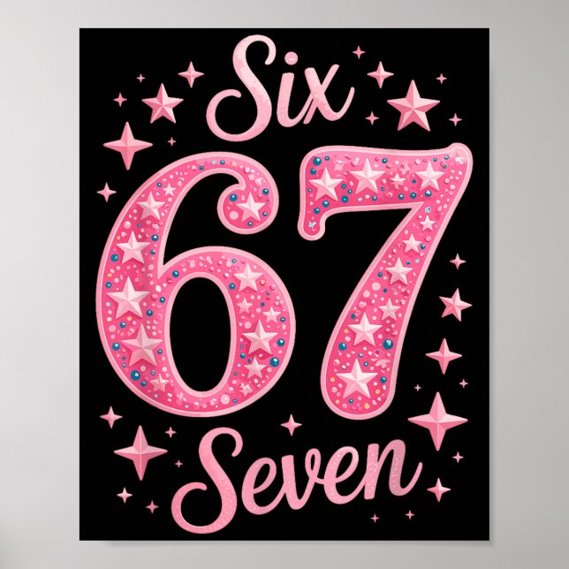 Poster Six Seven 67 Birthdayalpha Slang Gen 67th Number 6 (Frente)