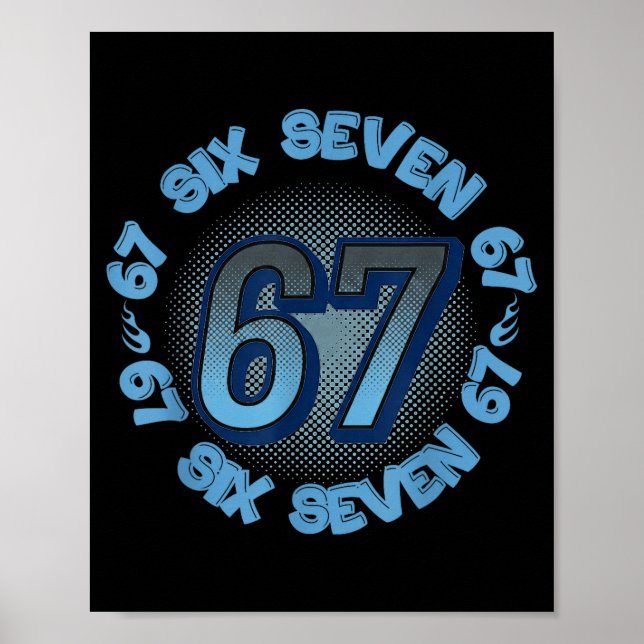 Poster Six Seven 67 Meme Slang Trend Phrase Cool Youth Ki (Frente)