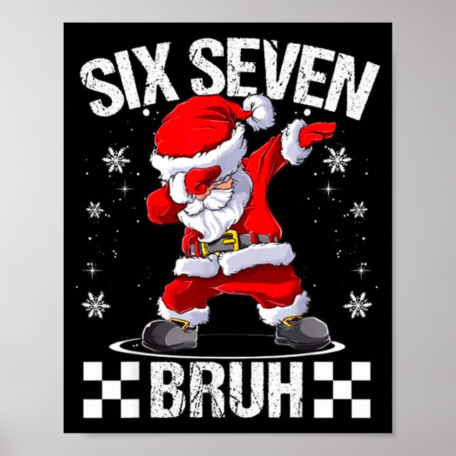 Poster Six Seven Bruh 6-7 Meme Xmas Matching Pjs Christma (Frente)