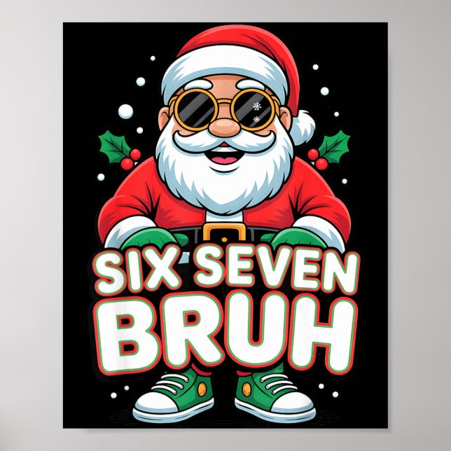 Poster Six Seven Bruh Funny Santa Christmas 67 Gen Alpha  (Frente)