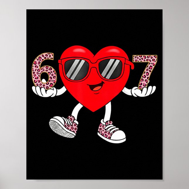 Poster Six Seven Cute Heart 67 Meme 6 7 Valentines Day Bo (Frente)