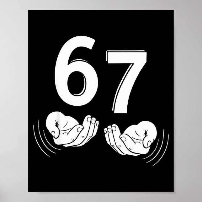 Poster Six Seven Hands 6-7 Meme 67 Men Women  (Frente)