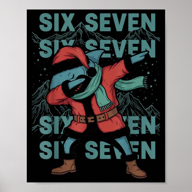 Poster Six Seven Meme Shark Dab Se Dabbing Funny Xmas 67  (Frente)