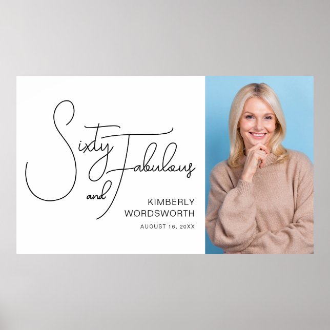 Poster Sixty and Fabulous Photo 60th Birthday Party (Frente)