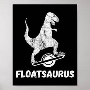 Poster Skate Elétrico Float T-rex Saurus Uma Roda V