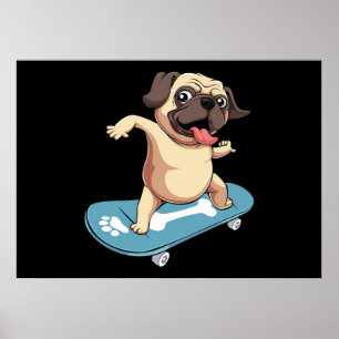 Poster Skateboarder Pug Skateboard