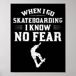 Poster Skateboarding - Skateboarder Sem Medo Skateboardin