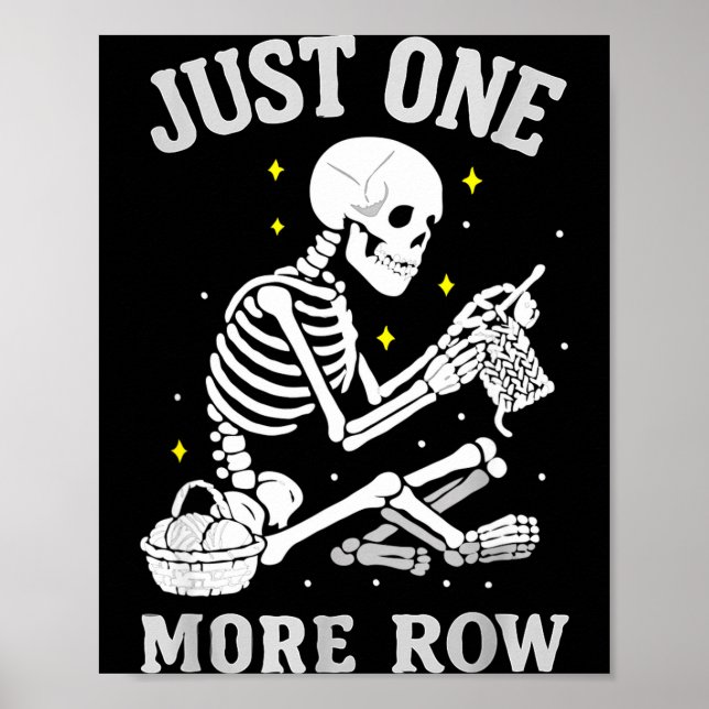 Poster Skeleton Crochet Crafter Tee Just One More Row  (Frente)