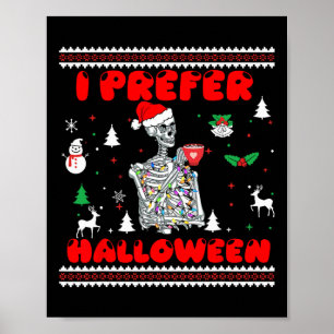 Poster Skeleton, prefiro o suéter de Natal feio