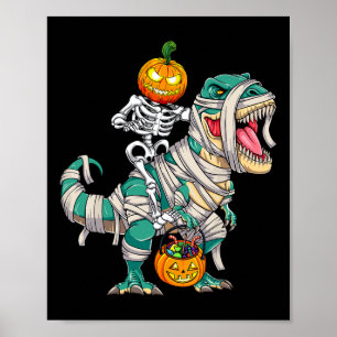 Poster Skeleton Riding Mummy Dinosaur T rex Halloween Pum