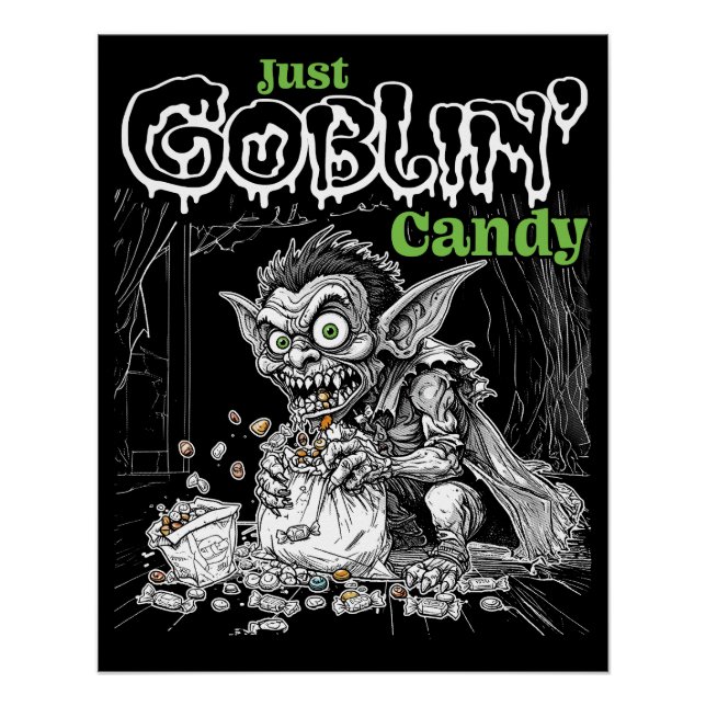 Póster Sketchy Only Goblin' Candy para Itens Mais Escuros (Frente)