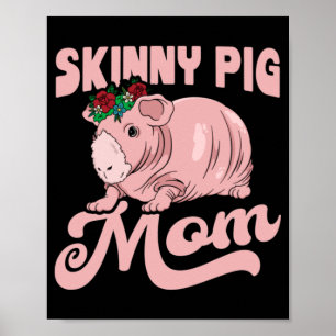 Poster Skinny Pig Mãe