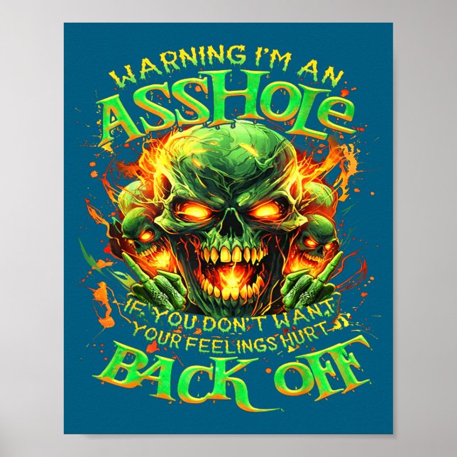 Poster Skull Warning I'm An-if You Don't Want Your Feelin (Frente)