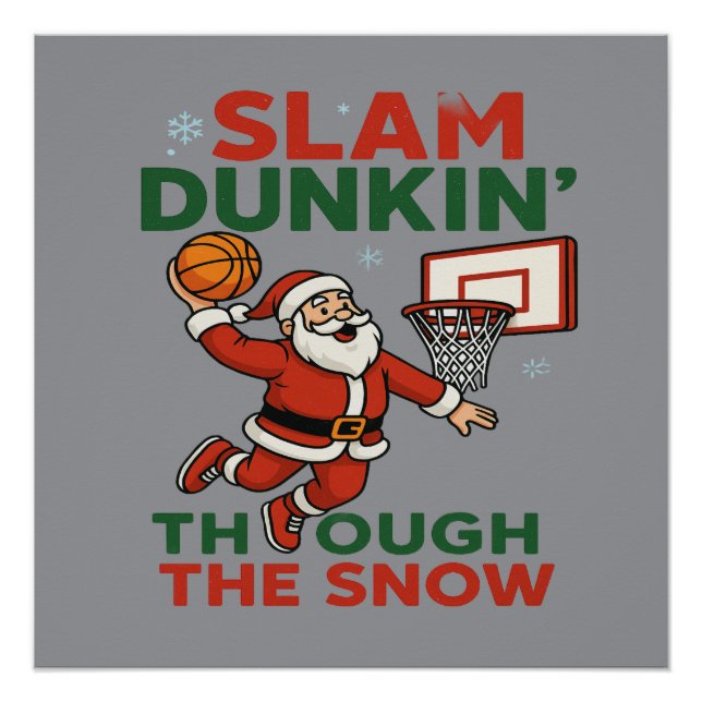 Póster Slam Dunkin Through The Snow- Christmas Basketball (Frente)