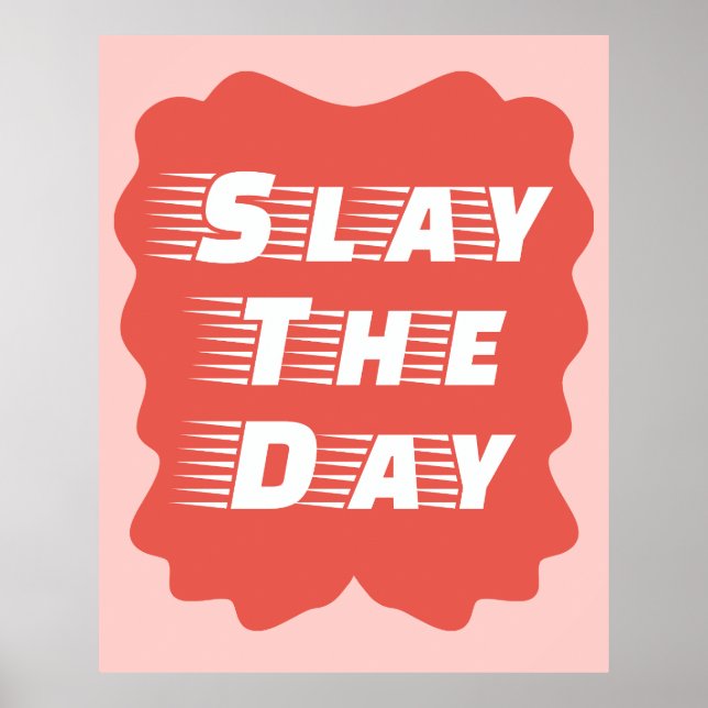 Poster Slay The Day (Frente)