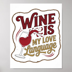 Poster Sleek Vermelho O VINHO É MINHA LINGUAGEM DO AMOR D