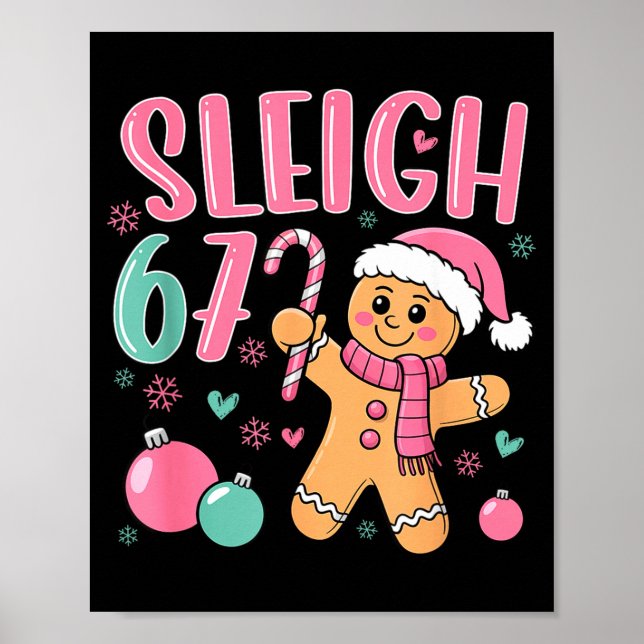 Poster Sleigh 67 Gingerbread Christmas Six Seven Meme Vir (Frente)