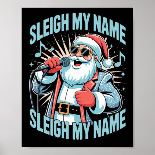 Poster Sleigh Meu Nome Sleigh Meu Nome Holiday Song Pun