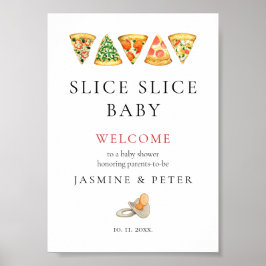 Poster Slice Slice Bebê Pizza Chá de fraldas Sinal de Boa