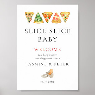 Poster Slice Slice Bebê Pizza Chá de fraldas Sinal de Boa