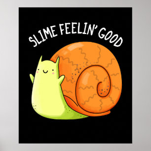 Poster Slimin Sentindo Bom Caracol Engraçado Pun Dardo BG