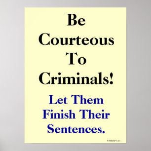 Poster Slogan engraçado da lei e do crime