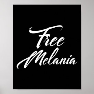 Poster Slogan Político Free Melania