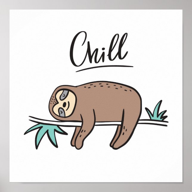 Poster Sloth Says Chill (Frente)