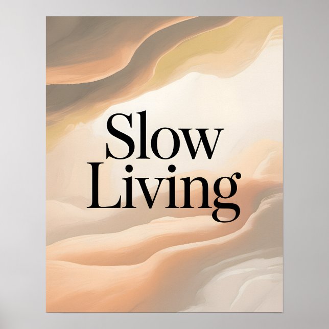 Poster Slow Living Inspirational Quote (Frente)