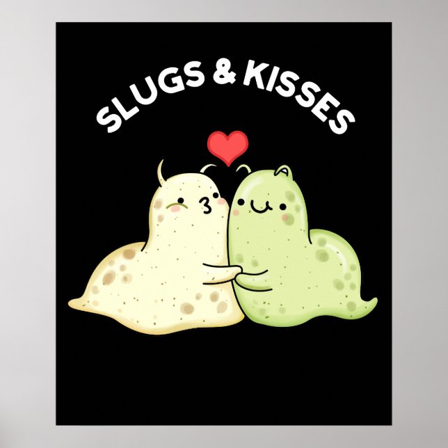Poster Slugs E Beijos Engraçados Slug Dardo BG (Frente)