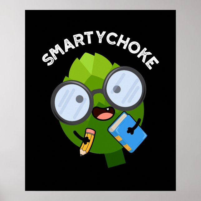 Poster Smartychoke Funny Artichoke Pun Dark BG (Frente)