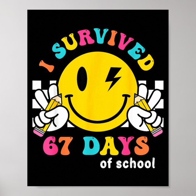 Poster Smile Face I Survived 67 Days Of School  (Frente)
