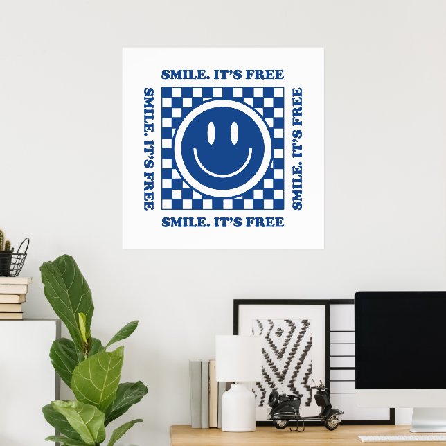 Poster Smile It's Free (Escritório em casa)
