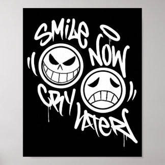Poster Smile now cry later graffiti 