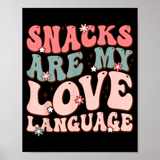 Poster Snacks Are My Love Language Valentine Day Kids Boy (Frente)