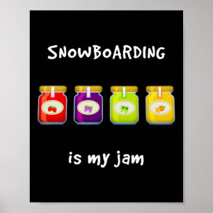 Poster Snowboard É O Meu Hob Favorito