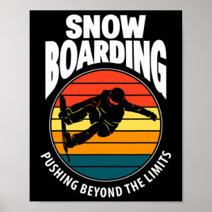 Poster Snowboard Empurrando Os Limites Da Neve Engraçada