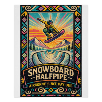 Póster “Snowboard Halfpipe – Voando Desde o Primeiro Dia 