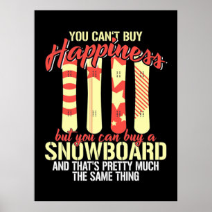 Poster Snowboard me faz feliz