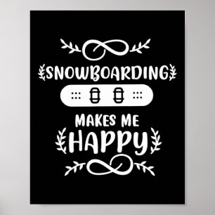 Poster Snowboard Me Torna Feliz Quadro de Neve